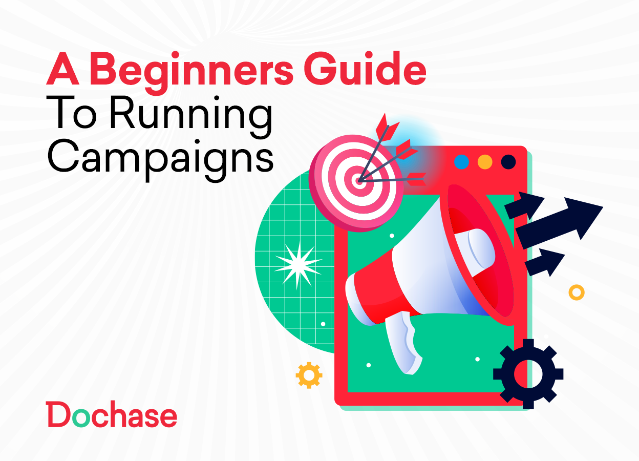 A beginners guide to running campaigns