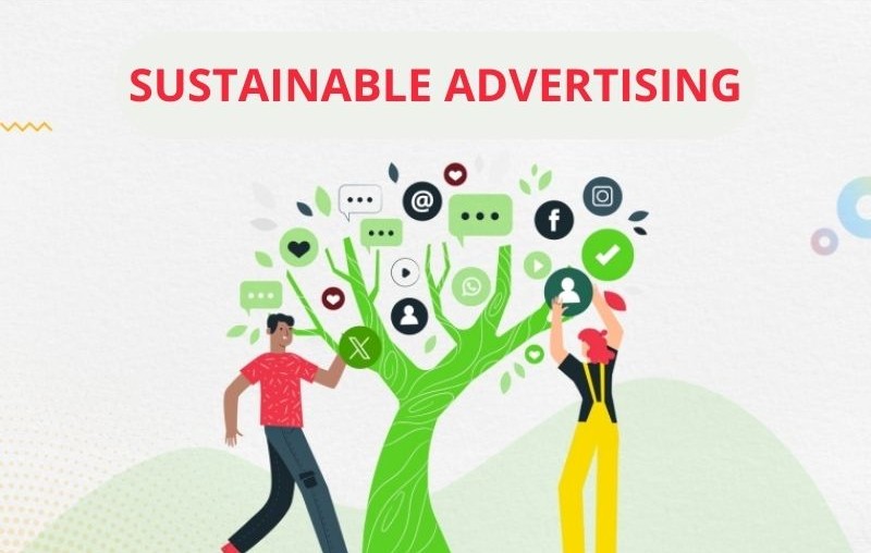 Sustainable Advertising: Why Ethical Ad Practices Are Key in 2025